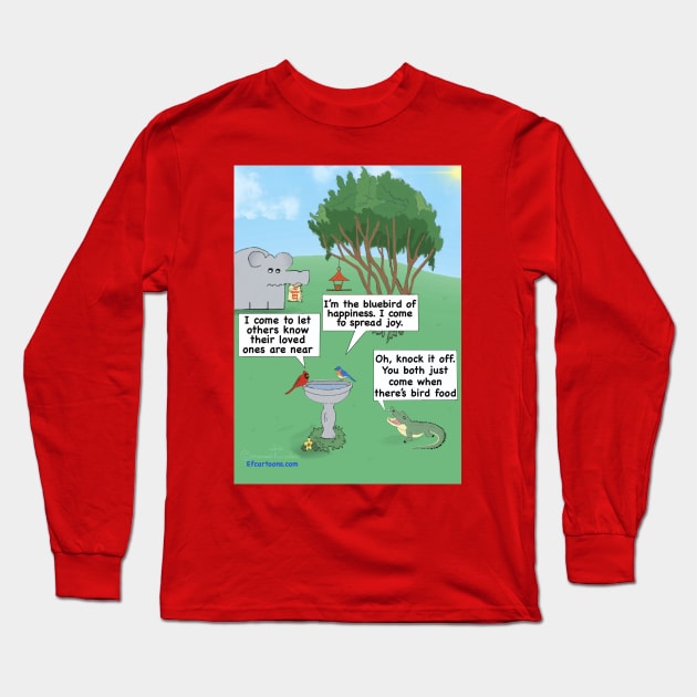 I’ll Fly Away Long Sleeve T-Shirt by Enormously Funny Cartoons